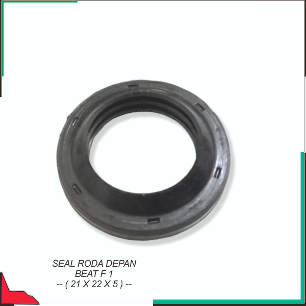 Seal Roda Depan Beat F1 " ( 21 X 32 X 5 ) "