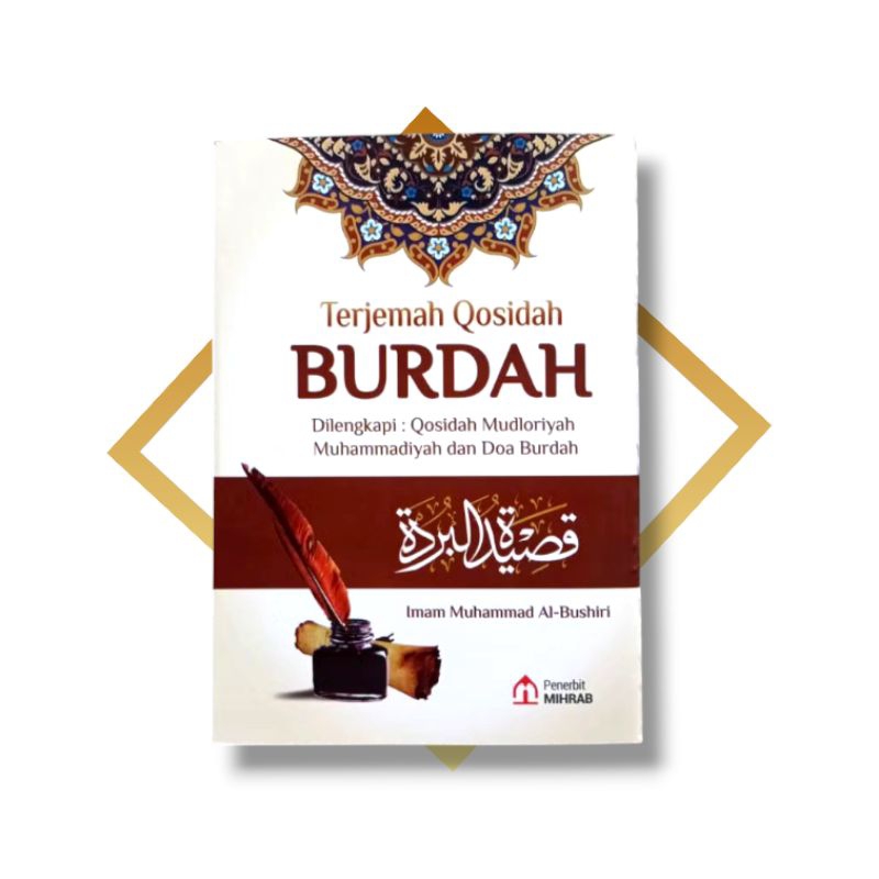 Terjemah Qosidah Burdah Ukuran Besar Imam Bushiri dilengkapi Qasidah Madhoriyah