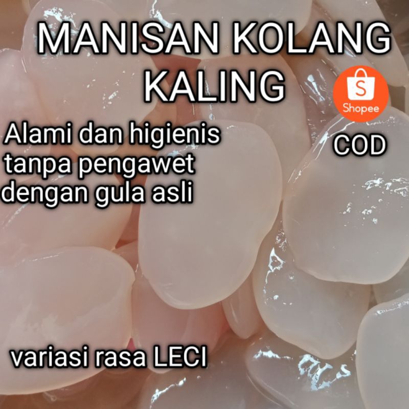 

Manisan kolang kaling fresh rasa LECI manis alami tanpa pengawet