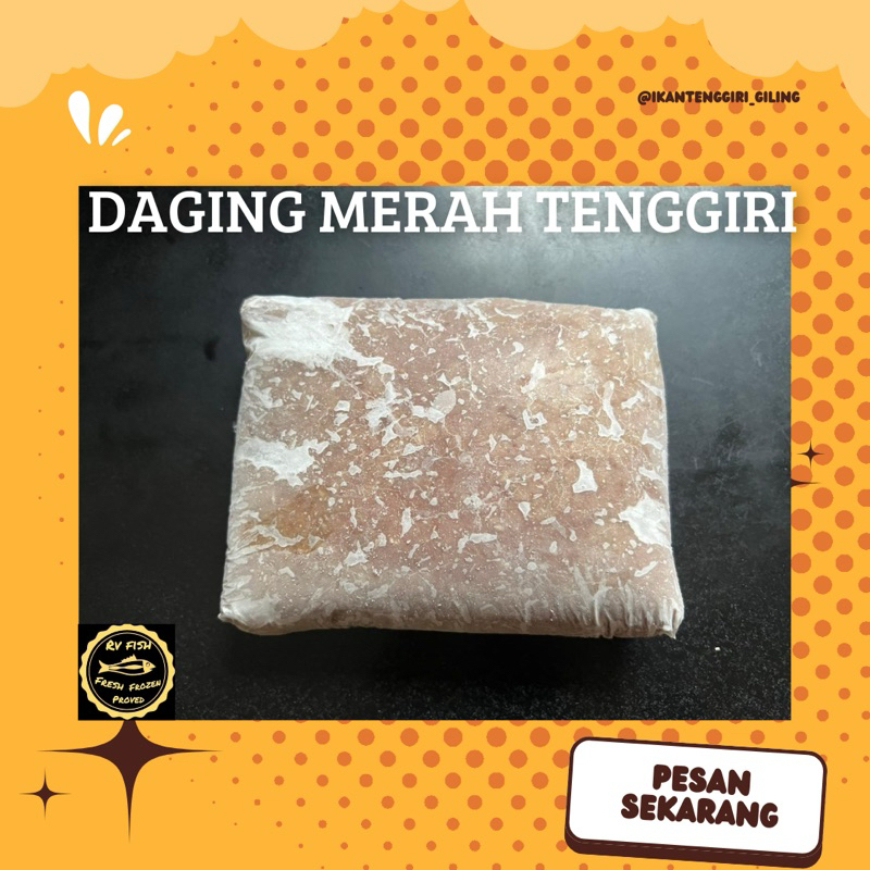 

Daging Merah Ikan Tenggiri Giling