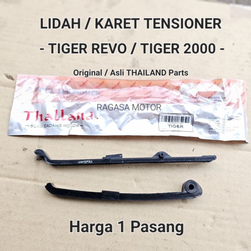 Lidah Tensioner Karet Tensioner TIGER REVO TIGER 2000 Original THAILAND