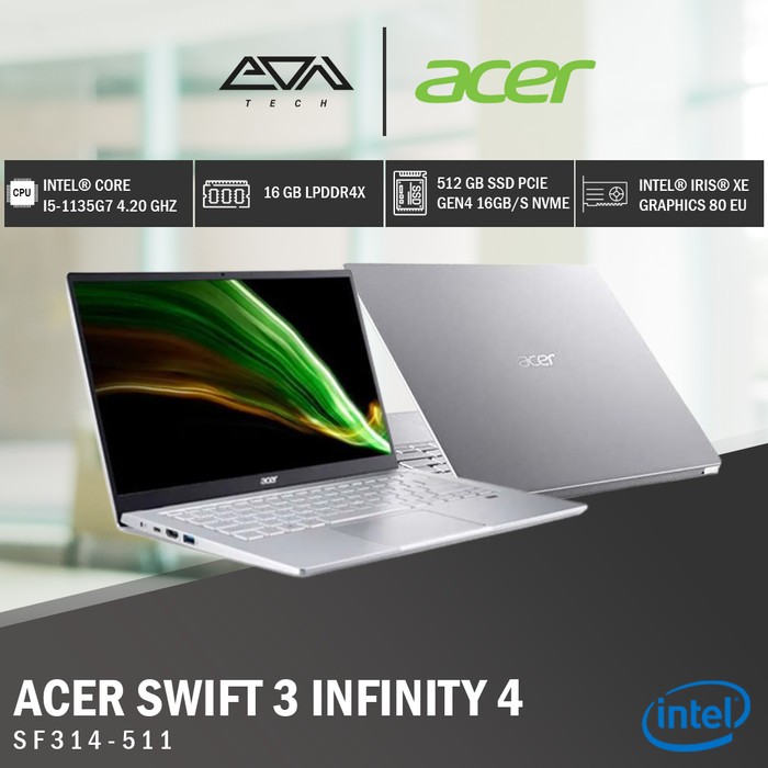 Laptop ACER Swift 3 Infinite 4 SF314-511-54Y9 i5-1135G7/16GB/512GB/14" FHD/W11+OHS/EVO PLATFORM"