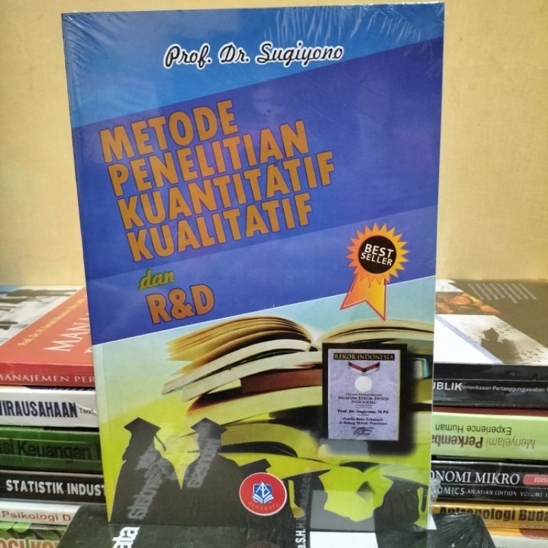 buku metode penelitian kuantitatif.kualitatif.dan R&D.2019.oleh prof sugiono