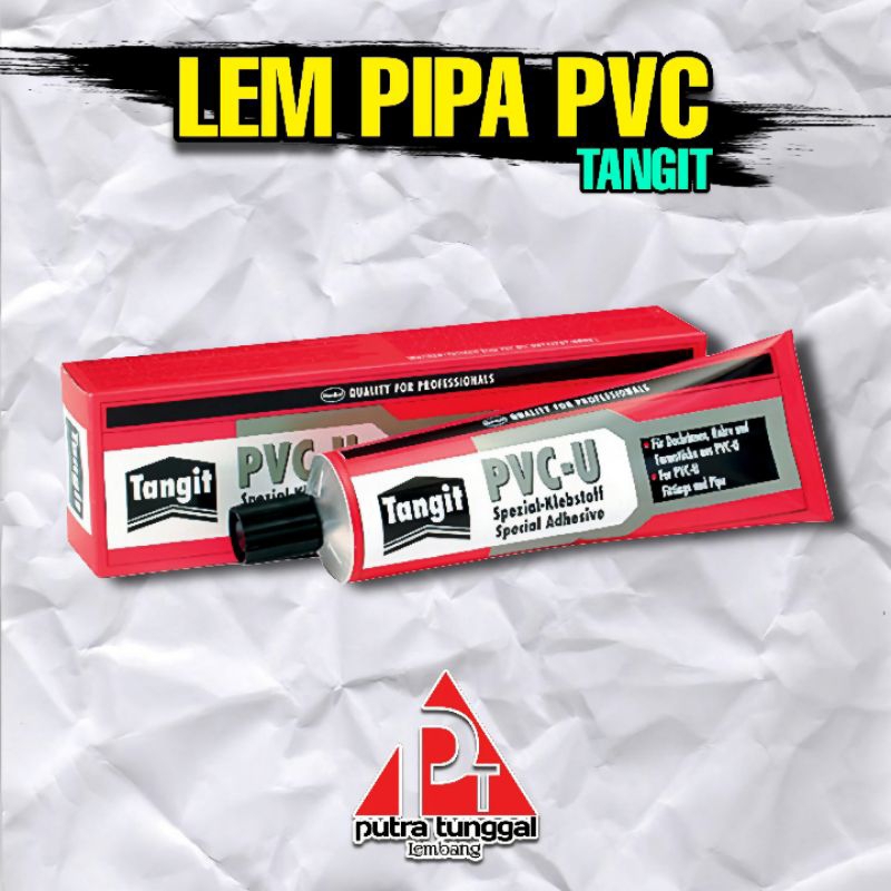 Lem Paralon / Lem Pipa PVC Tangit