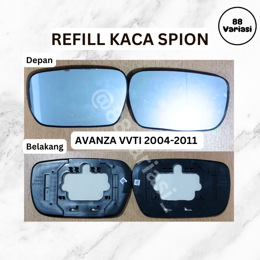 Kaca Spion Refill - SPION Mobil AVANZA VVTI 2004-2011