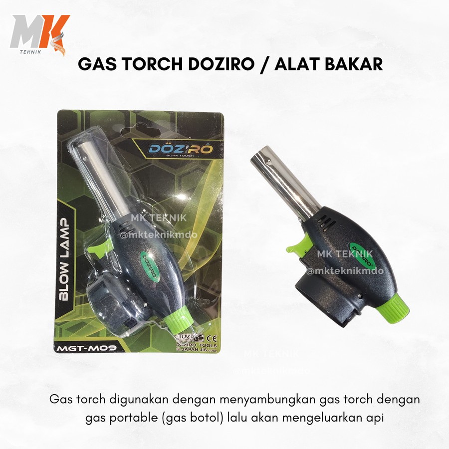 MK Teknik Gas Torch Doziro / Alat Bakar Gas Torch