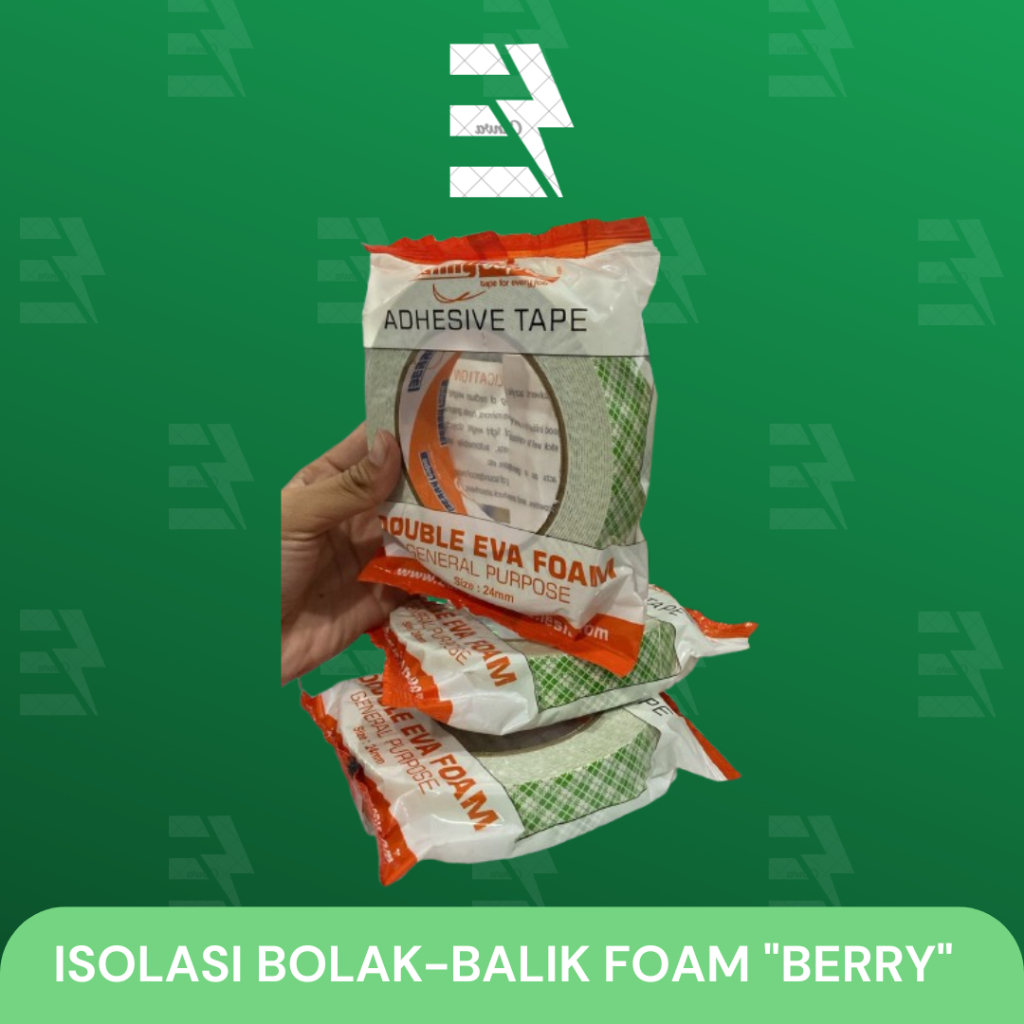 

ISOLASI BOLAK-BALIK FOAM "BERRY" 24MM