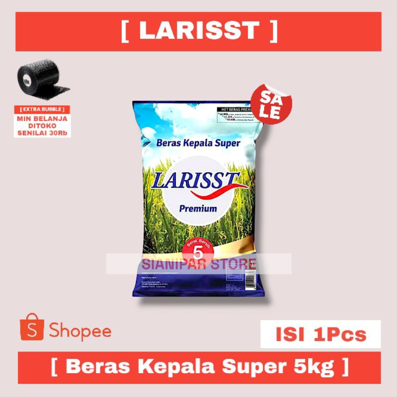

LARISST Beras Premium Kepala Super Sak 5Kg