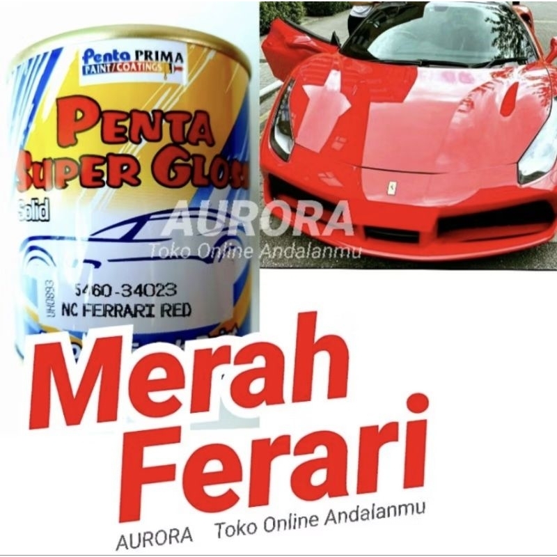 Cat Merah Ferari Penta Super Gloss Ferarri Red Solid Glos