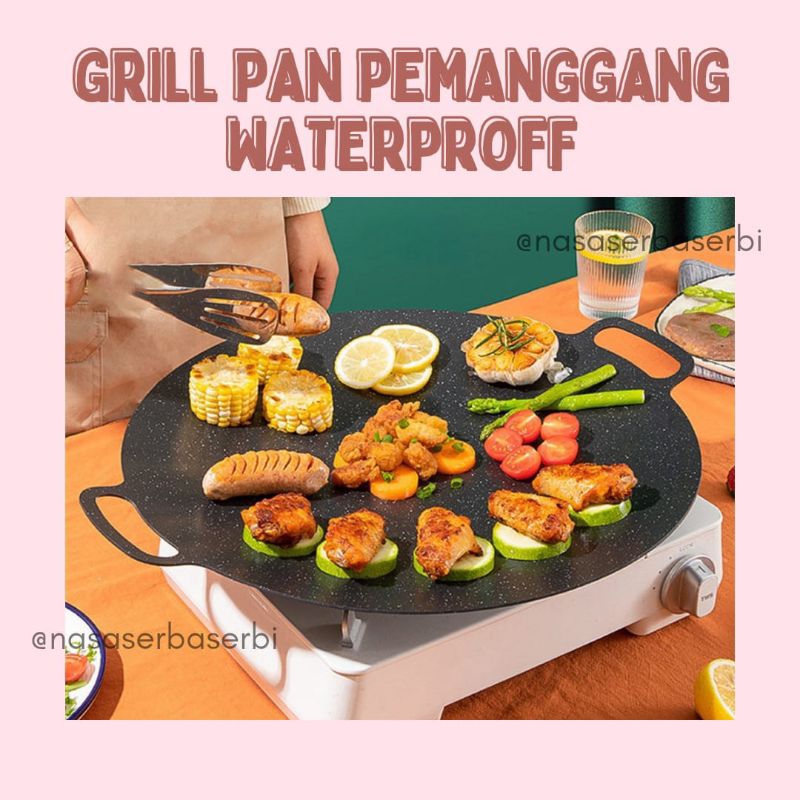 GRILL PAN - PEMANGGANG GRILL WATERPROFF