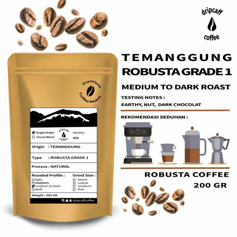 

DRIPCAFF Kopi Robusta Special Temanggung 200 Gr Medium To Dark Roast Beans / Bubuk Halus Grade 1