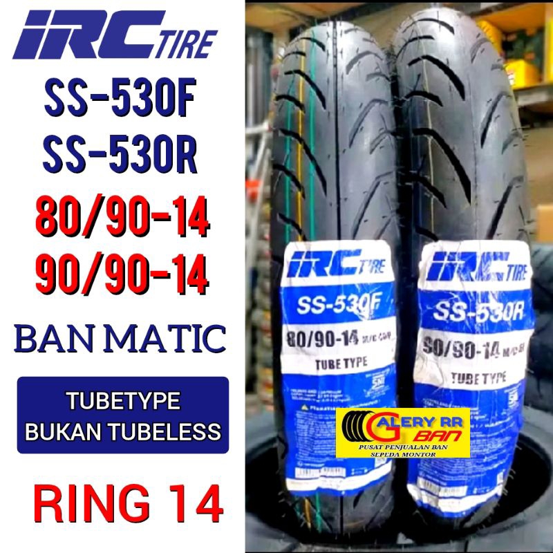 Ban Matic Irc 80/90-14 Ban 90/90-14 ban irc ss530f 80/90-14 ban irc ss530r 90/90-14 tubetype / bukan