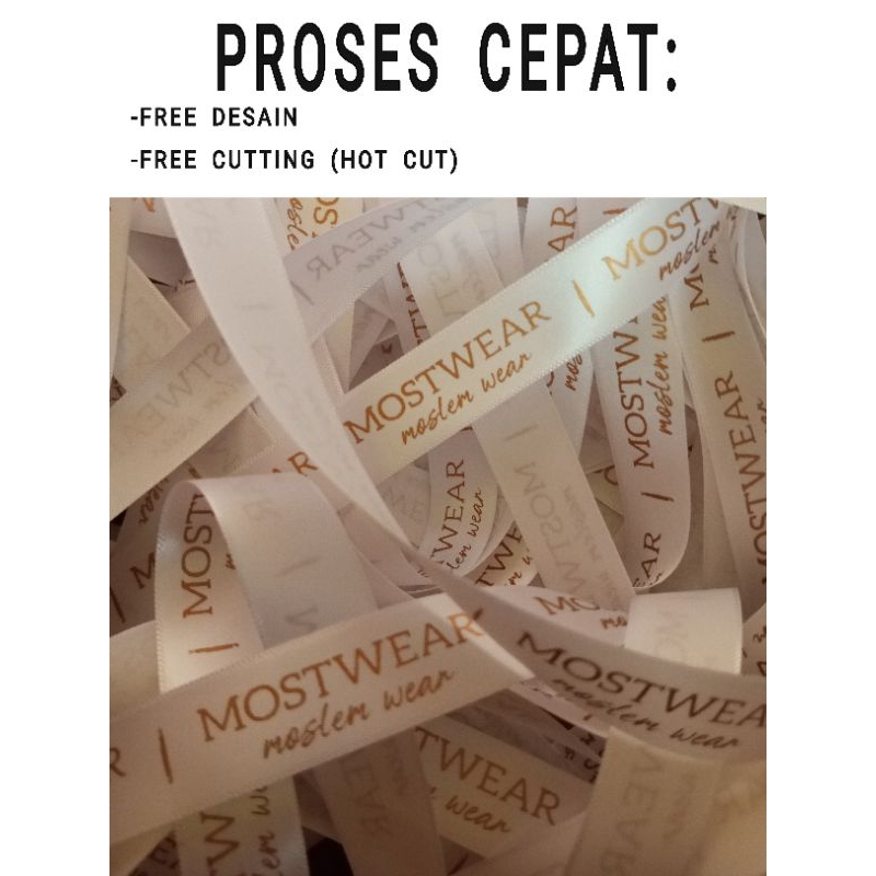 

Label hijab,Label pita,Label tas,Label baju,Label pita satin