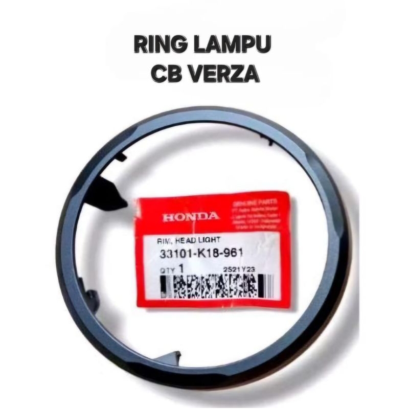 RING REFLEKTOR LAMPU DEPAN CB VERZA 33101-K18-961ORIGINAL