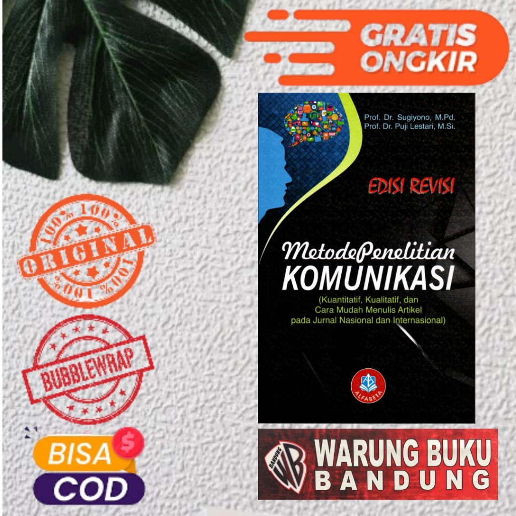 Buku Metode Penelitian Komunikasi Edisi Revisi Tahun 2024 - Prof. Dr. Sugiyono