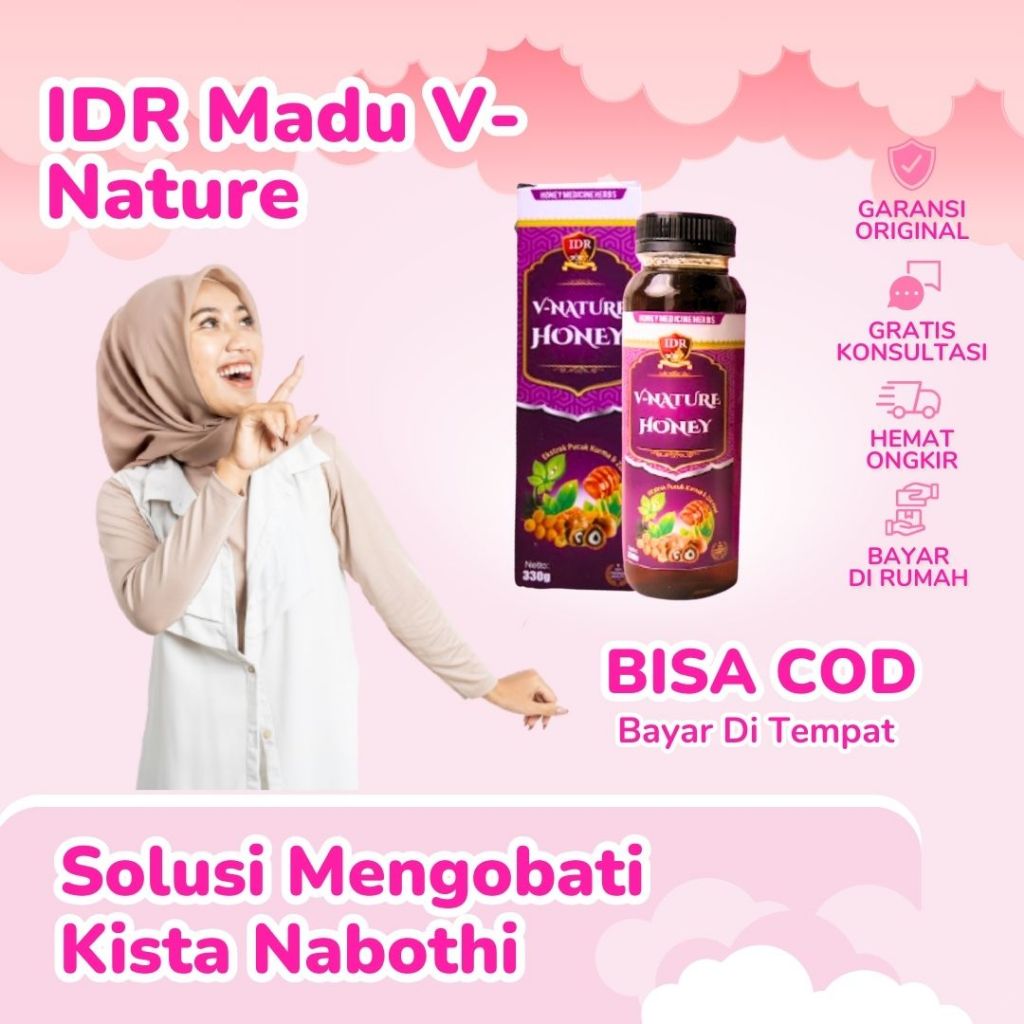 Obat Kista Nabothi - IDR Madu V-Nature - Testimoni Terbukti 100%