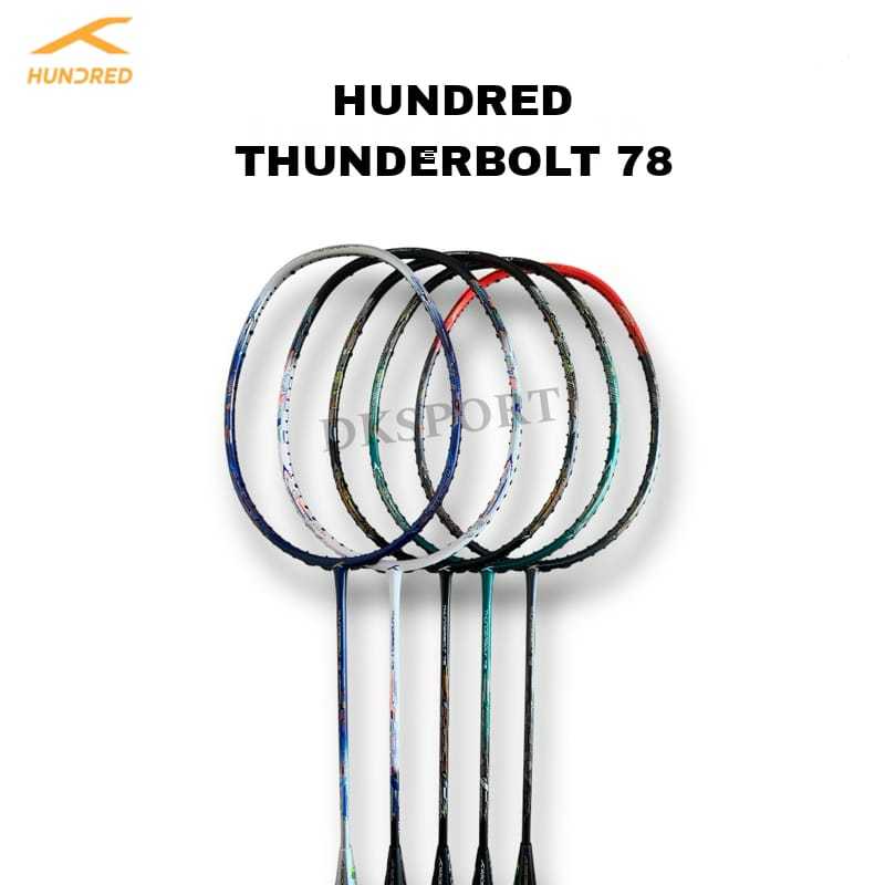 RAKET HUNDRED THUNDERBOLT 78 | RAKET BADMINTON | RAKET BULUTANGKIS HUNDRED 100% ORIGINAL