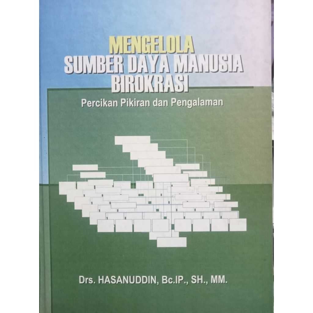BUKU MENGELOLA SUMBER DAYA MANUSIA BIROKRASI