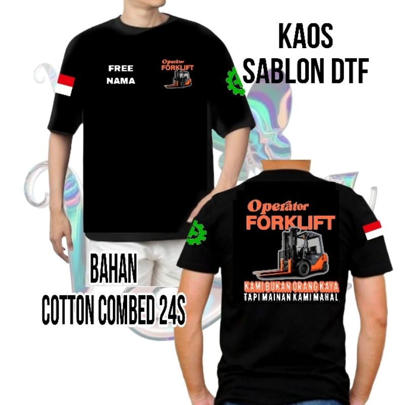 Baju kaos operator forklift kami bukan orang kaya/kaos sablon DTF pria wanita