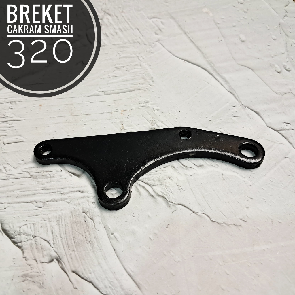 Breket Cakram Smash 320mm