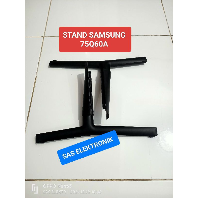 STAND BRACKET KAKI PEDESTAL DUDUKAN TV LED SAMSUNG 75 INCH QE75Q60A QE-75Q60A 75Q60 A