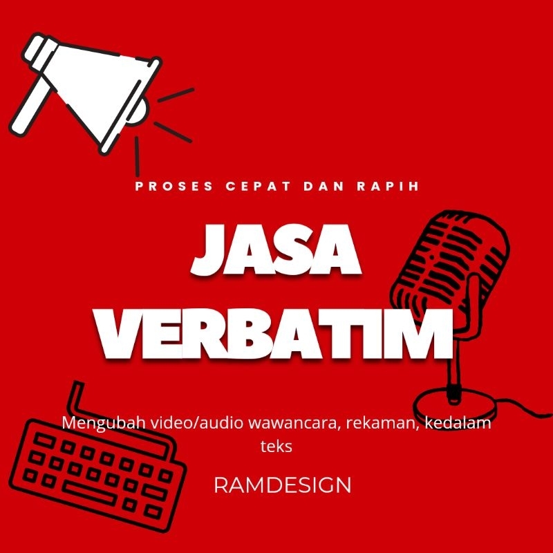 JASA KETIK CEPAT TRANSKRIP WAWANCARA VERBATIM AUDIO VIDEO PIDATO/YOUTUBE/ CEPAT KILAT