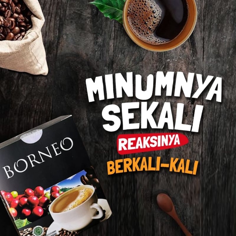 

KOPI BORNEO | Meningkatkan stamina pria