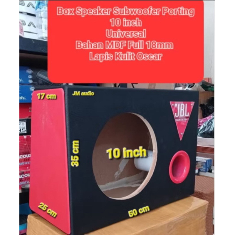 Box Speaker SUBwoofer 10inch Porting Universal Bahan MDF Full Tebal 18MM Dilapis Kulit Oscar