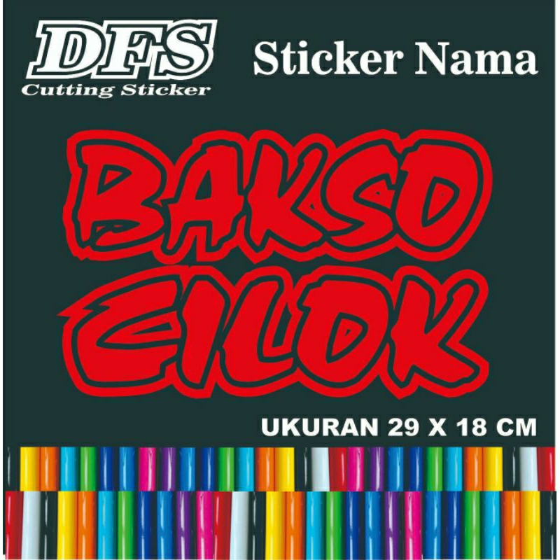 

sticker cutting tulisan bakso cilok