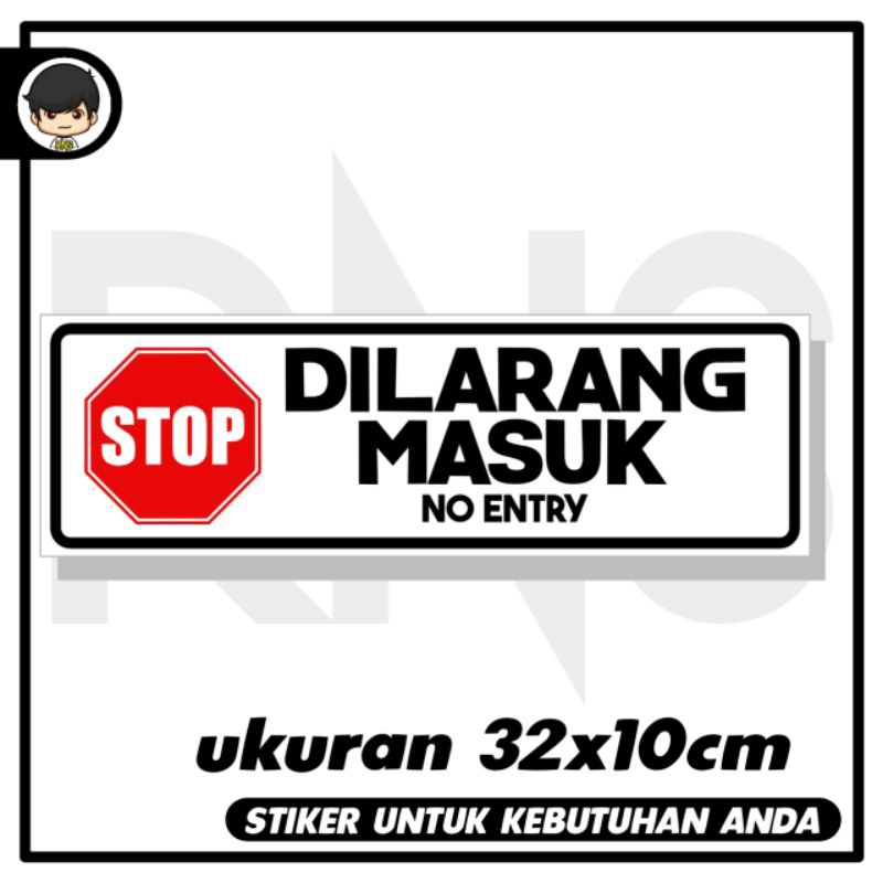 

stiker dilarang masuk kampung kantor sticker rambu