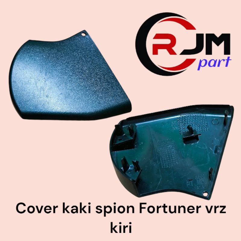 COVER TUTUP KAKI SPION FORTUNER VRZ KIRI COVER BAWAH KAKI SPION FORTUNER VRZ KIRI COVER BAWAH KAKI S