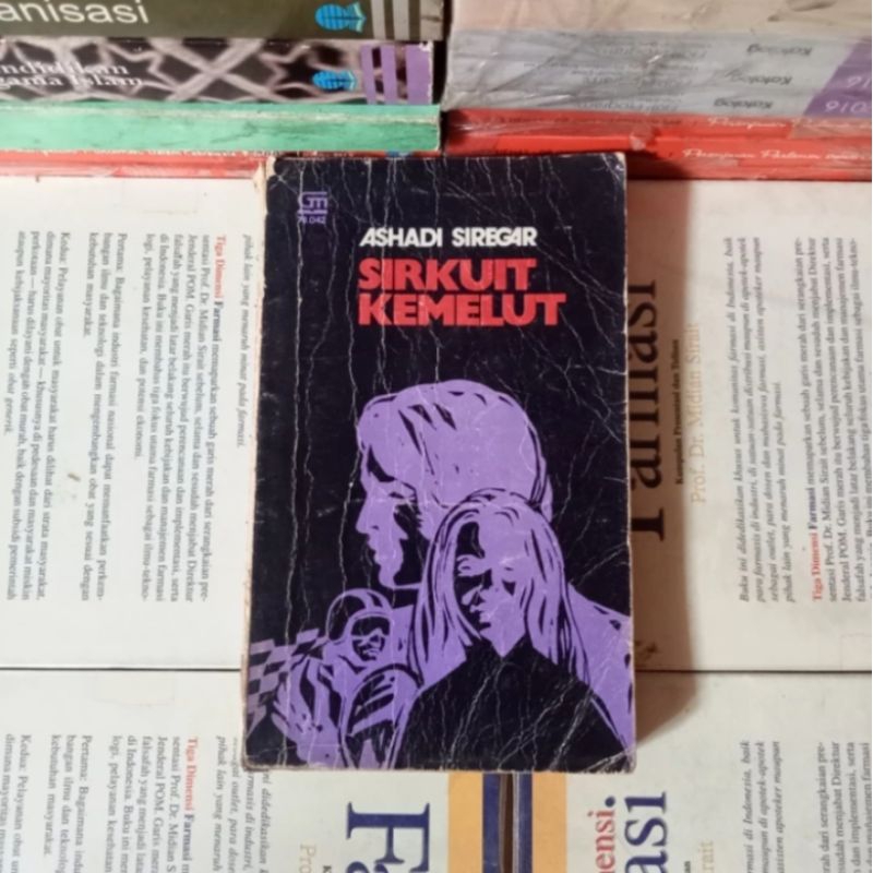 SIRKUIT KEMELUT Ashadi Siregar