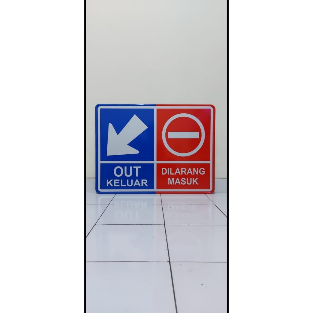 

SIGN STICKER DILARANG MASUK DAN OUT KELUAR 80X60CM