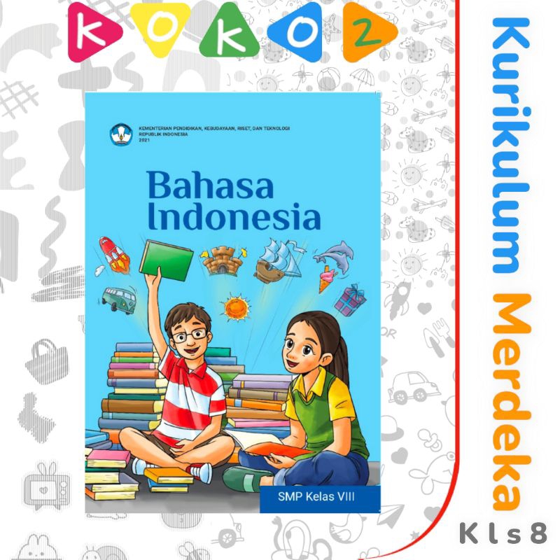 BUKU PAKET BAHASA INDONESIA KELAS 8 SMP KURIKULUM MERDEKA