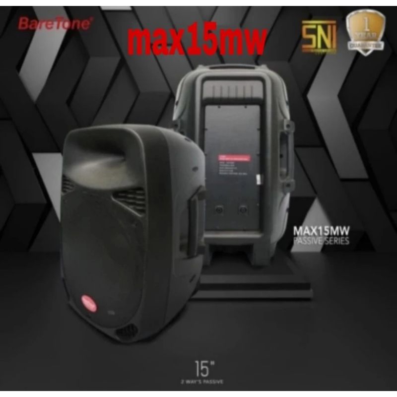 Speaker Pasif BARETONE MAX15MW 15 inch Original Sepasang