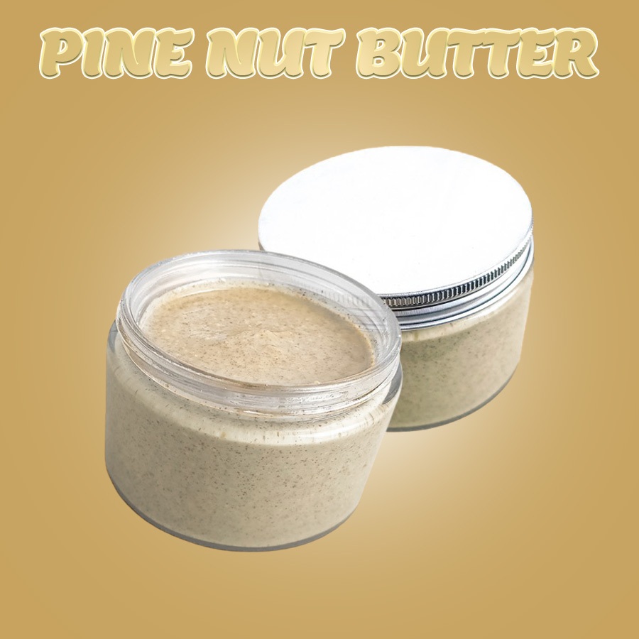 

Pine Nut Butter (Selai Kacang Pine Kemasan Toples Plastik)