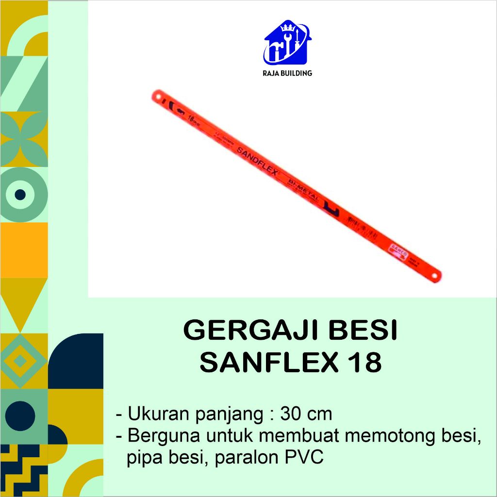 Gergaji Besi Sandflex 18 dan 24/ Gergaji Besi Sandflex Bahco
