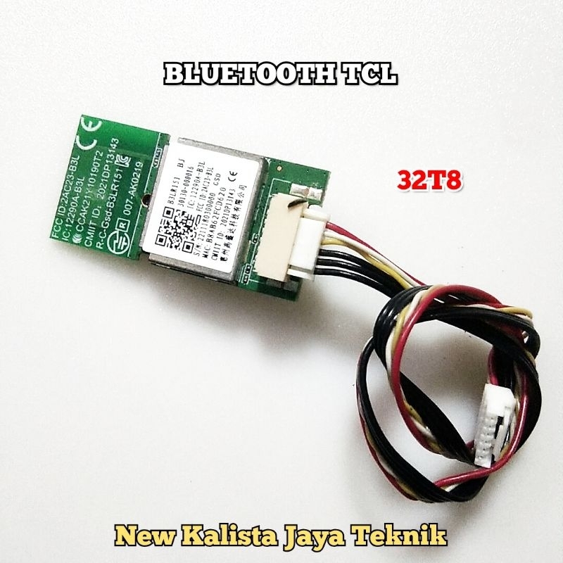 MODUL BLUETOOTH TRANSCEIVER TV TCL 32T8 ORIGINAL B3LR151 BLUETOOTH TV 32T8 MODULE SENSOR BLUETOOTH W