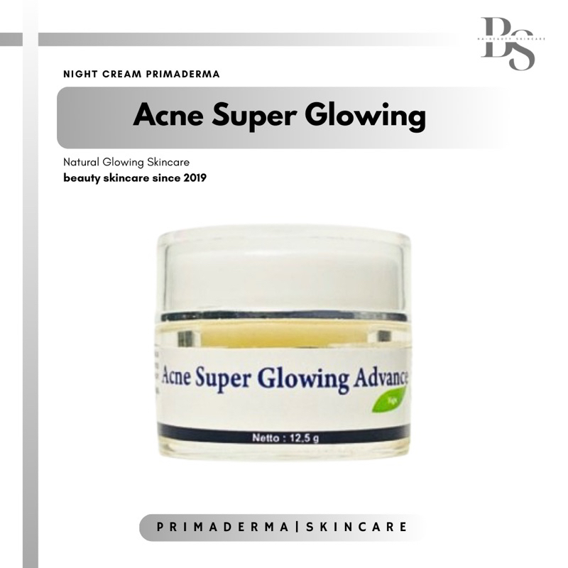 Acne Super Glowing Advance Night Cream Primaderma (Bekas Jerawat Bandel dan Kusam)