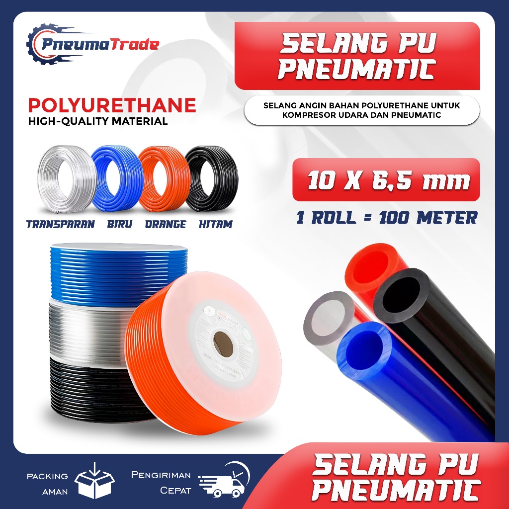 Hose Pu Selang Pu (PollyUrethane) Ukuran OD 10mm x 6.5 mm ROLL