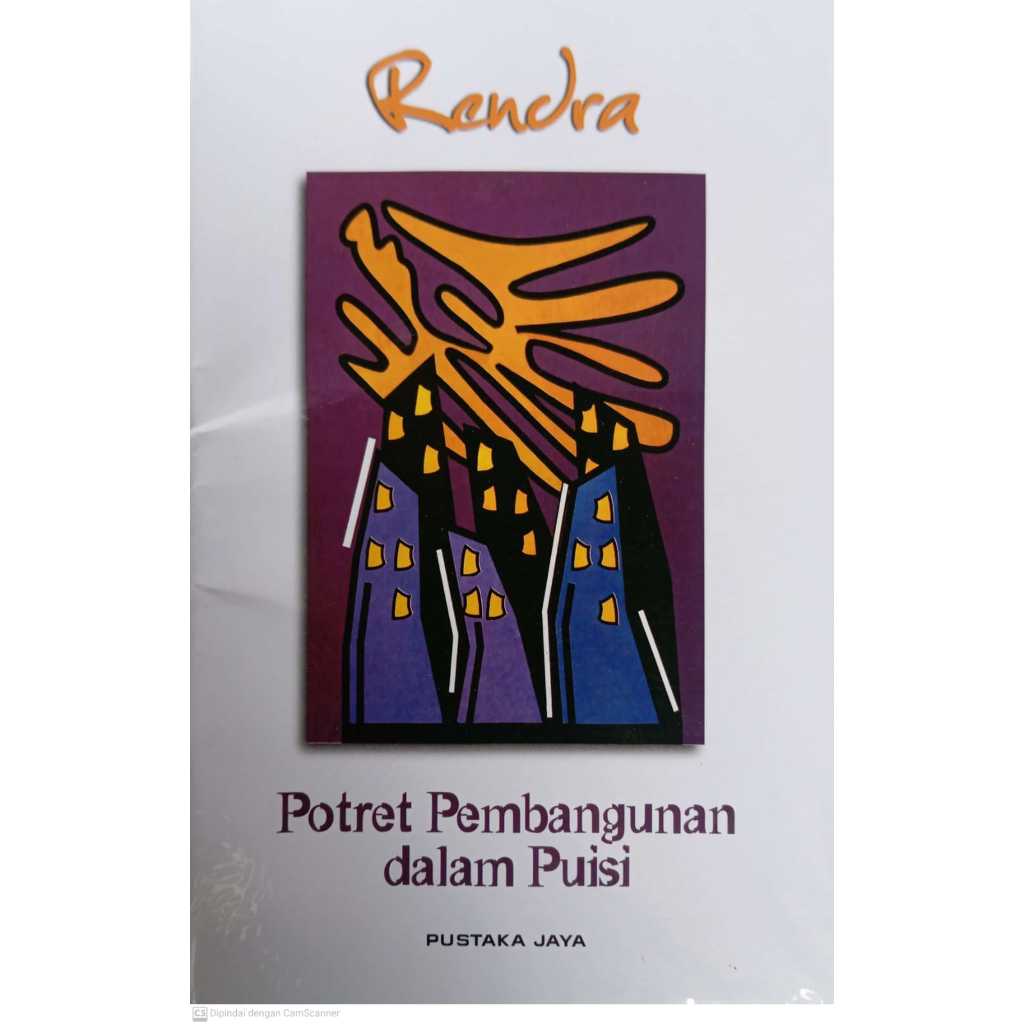 Putret Pembangunan Dalam Puisi Karya Rendra-Ori