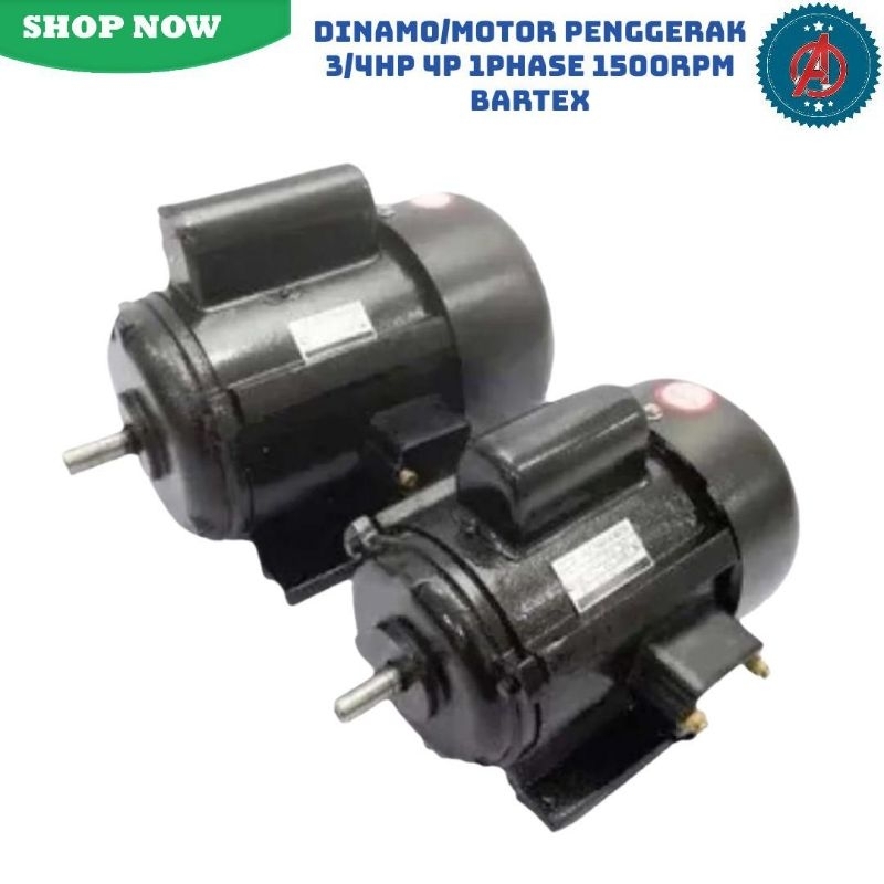 Dinamo / Motor Penggerak 3/4 HP 4P 1 Phase 1500 RPM Bartex
