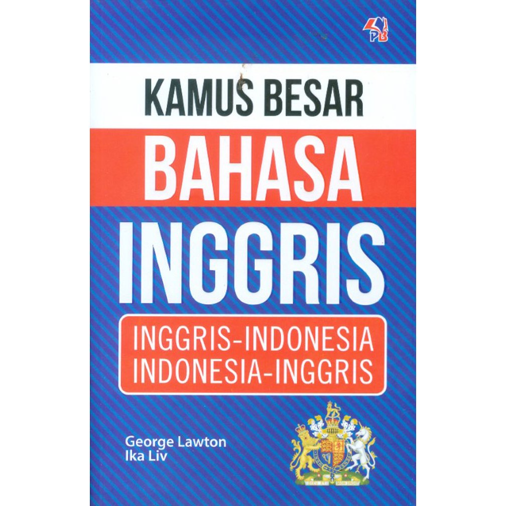 Gramedia Dumai - KAMUS BESAR BAHASA INGGRIS : INGGRIS - INDONESIA
