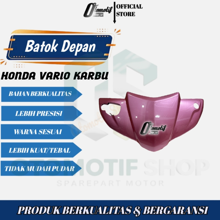 Batok Kepala Depan Honda Vario Karbu PINK / Front Handle Cover Vario 110 Karbu CW 2006-2008