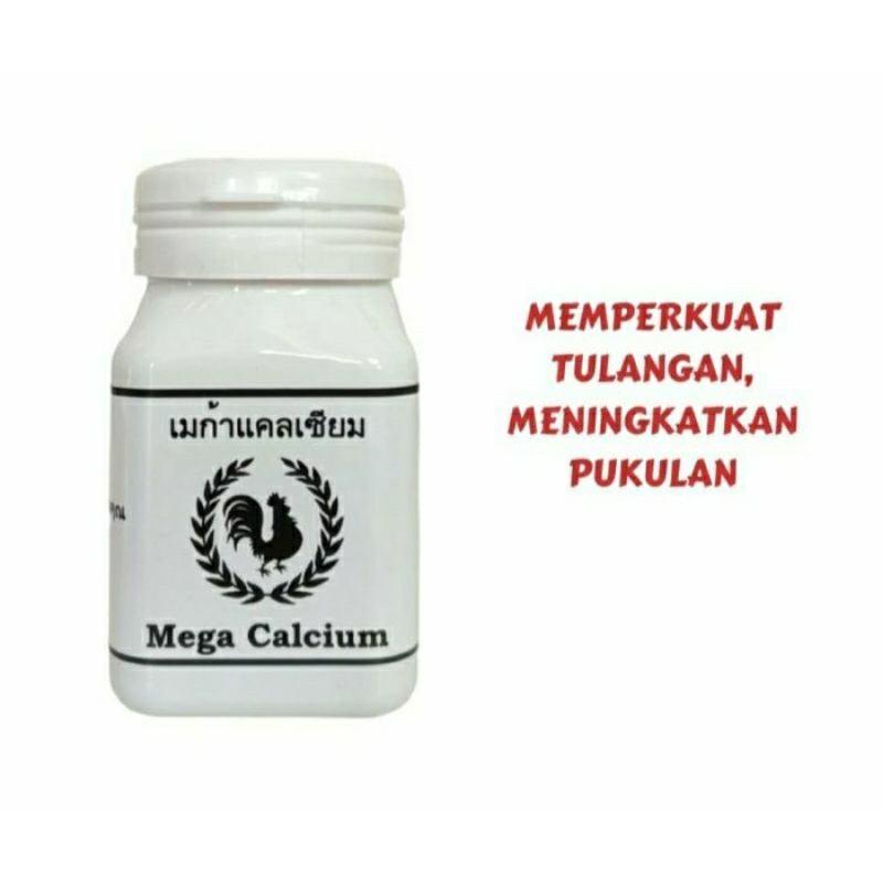 Mega calcium original Thai Penguat Pukulan tulang ayam aduan