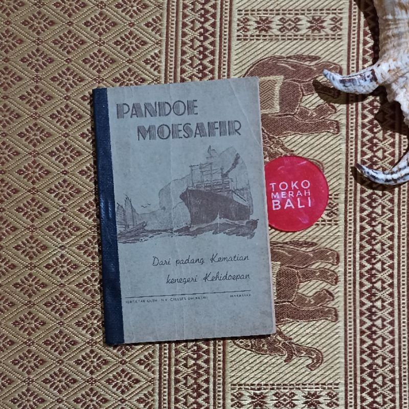 Buku Pandu Musafir edisi 1938, buku Pandoe Moesafir dari Padang Kematian kenegeri Kehidoepan