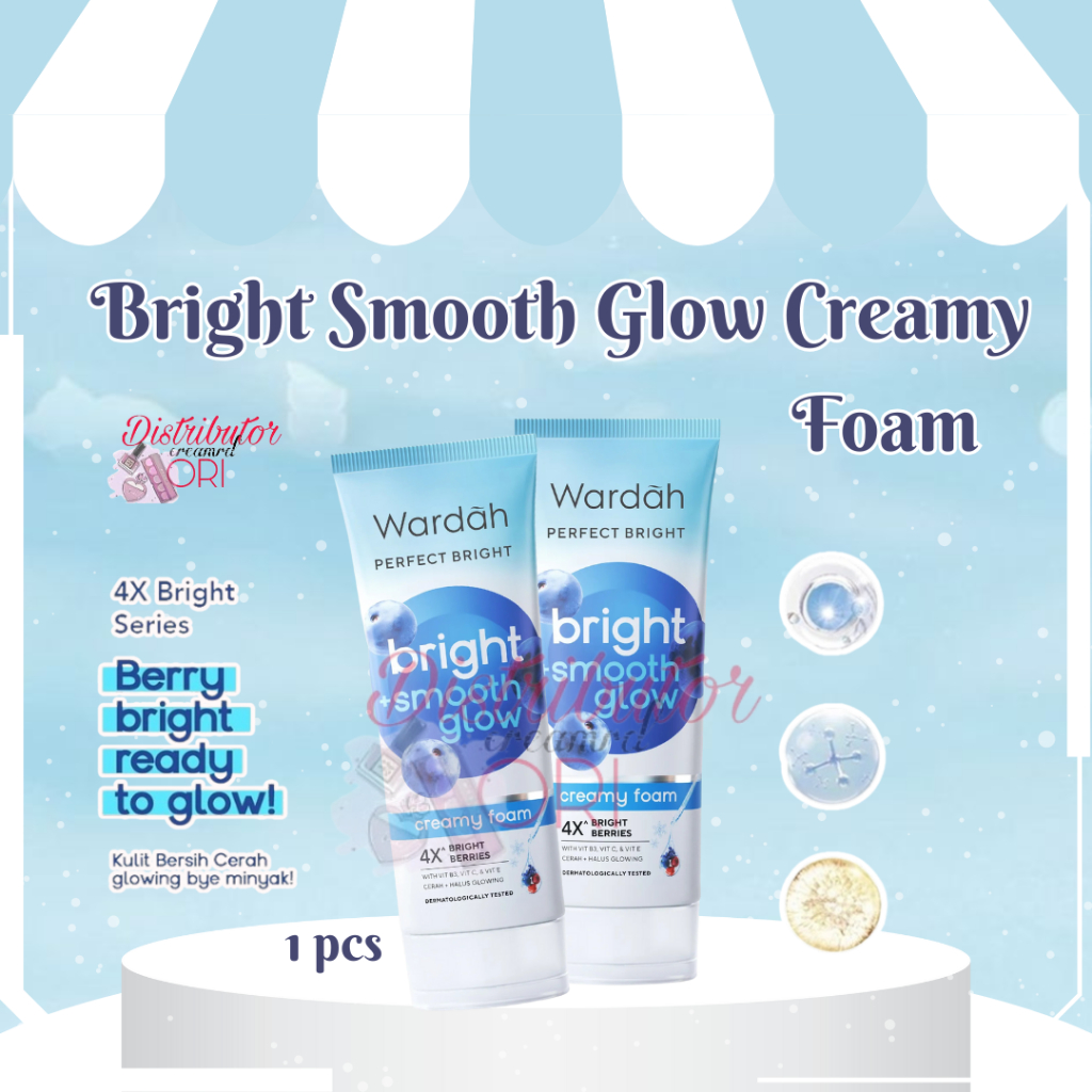 Wardah Perfect Bright Smooth Glow Creamy Foam 100ml | BPOM