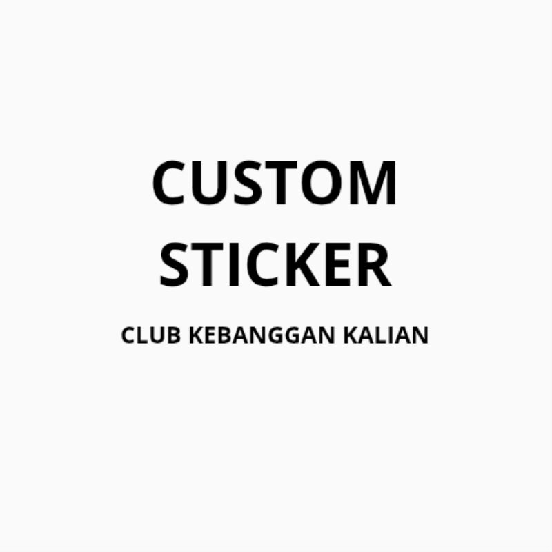 

CUSTOM STIKER SUPORTER DAN TIM KEBAGAAN KALIAN