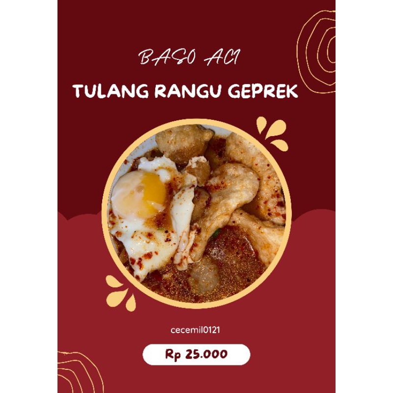 

Baso Aci Tulang Rangu Geprek