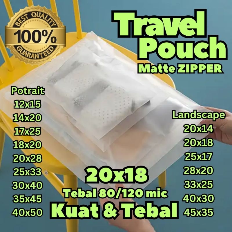 Travel Pouch Matte Zipper Tebal & Kuat 80/120 micron Ukuran 20x18 Landscape Ekonomis